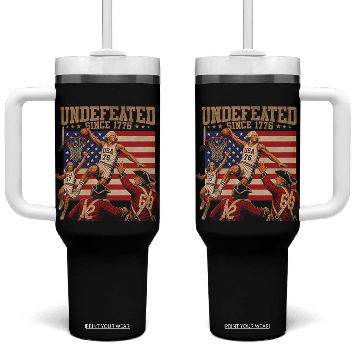 4th of July Basketball Undefeated Since 1776 Tumbler With Handle Funny Founding Fathers TS11 One Size: 40 oz Black Print Your Wear