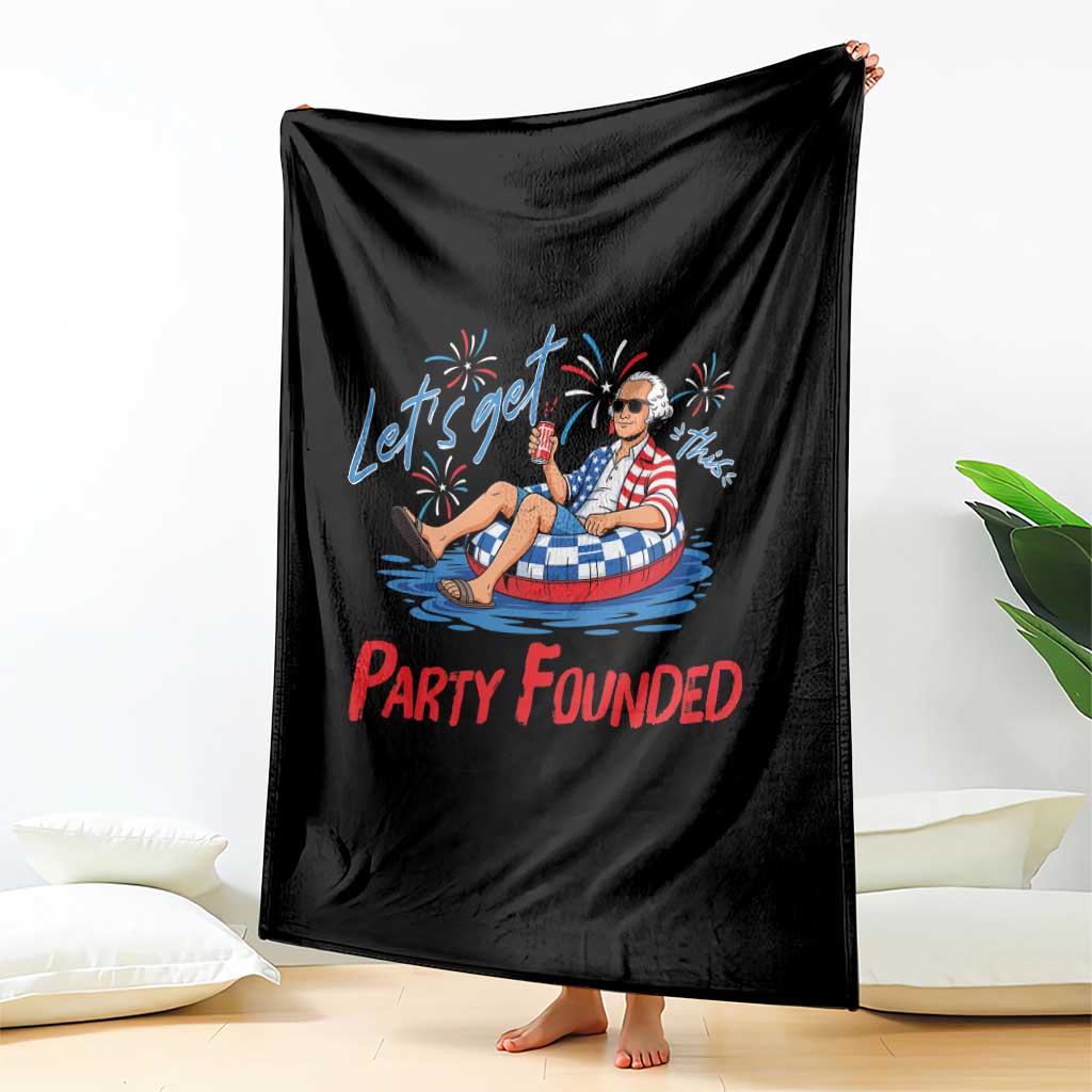 George Washington 4th of July Pool Party Throw Blanket Let's Get This Party Founded TS11 Print Your Wear
