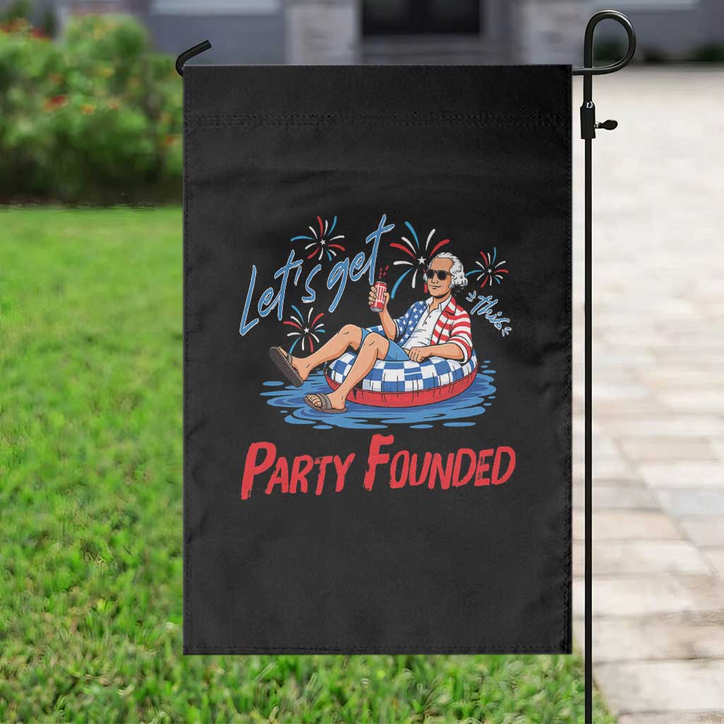 George Washington 4th of July Pool Party Garden Flag Let's Get This Party Founded TS11 Print Your Wear