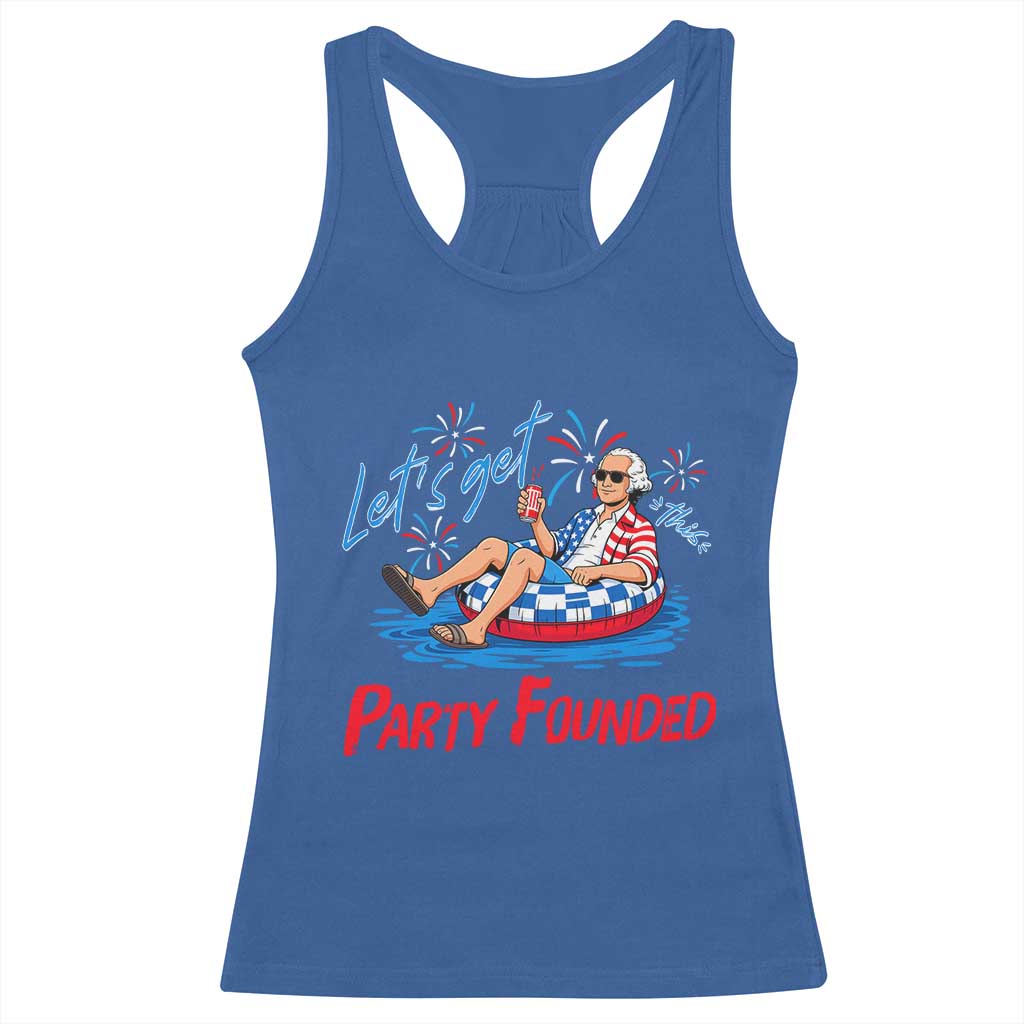 George Washington 4th of July Pool Party Racerback Tank Top Let's Get This Party Founded TS11 Royal Blue Print Your Wear