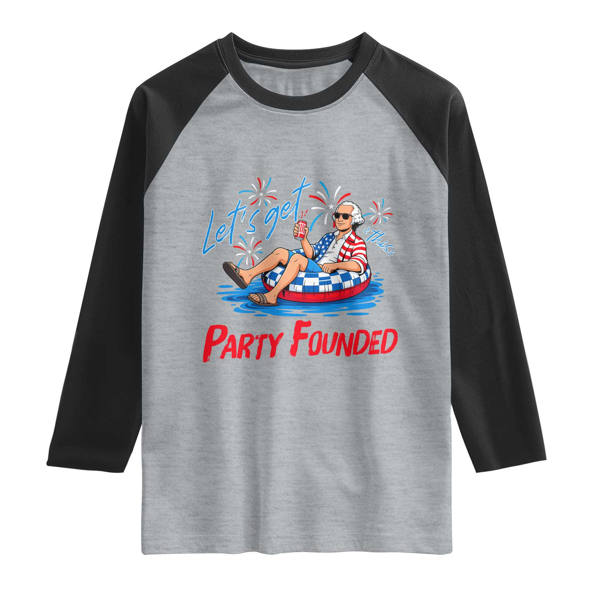 George Washington 4th of July Pool Party Raglan Shirt Let's Get This Party Founded TS11 Heather Gray Black Print Your Wear