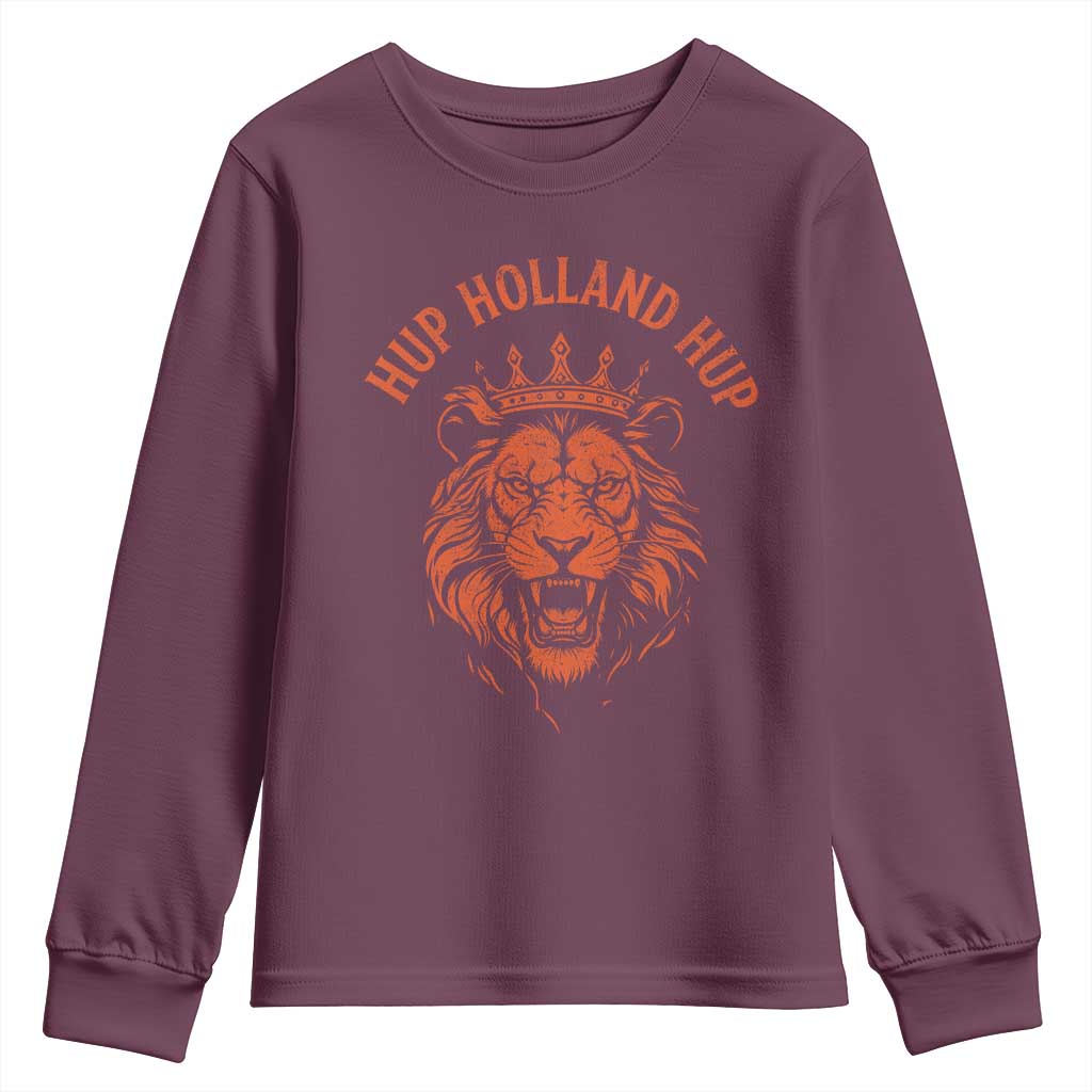 Hup Holland Hup Dutch Orange Lion Netherlands Heritage Youth Sweatshirt TS11 Maroon Print Your Wear