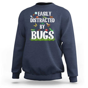 Funny Insects Sweatshirt Easily Distracted By Bugs Science School TS11 Navy Print Your Wear