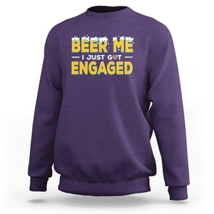 Funny Engagement Sweatshirt Beer Me I Just Got Engaged Ring Beer TS11 Purple Print Your Wear