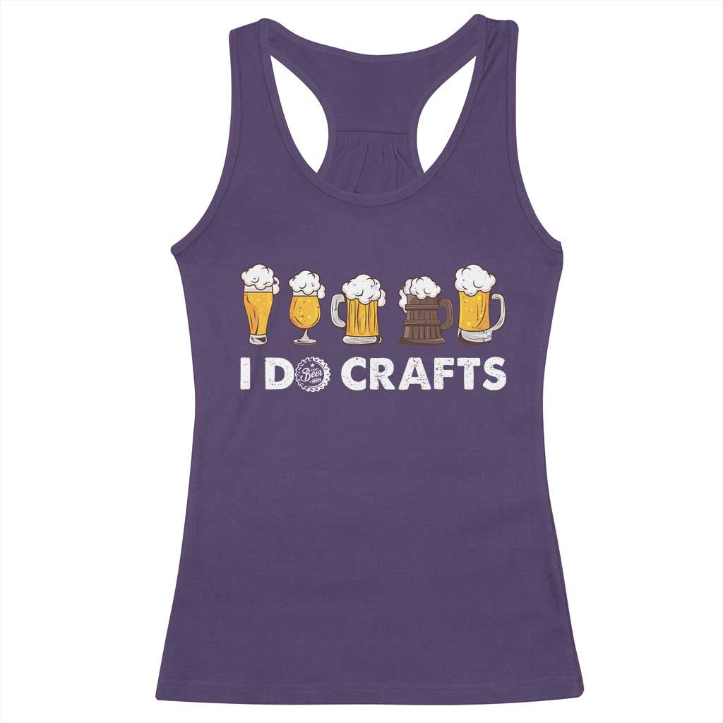 Funny Beer Racerback Tank Top I Do Crafts Vintage Beer Brewing TS11 Purple Print Your Wear