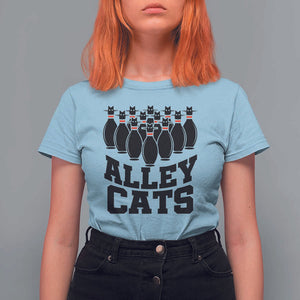 Funny Bowling T Shirt For Women Alley Cats Bowler Player Pins Strike TS11 Light Blue Print Your Wear