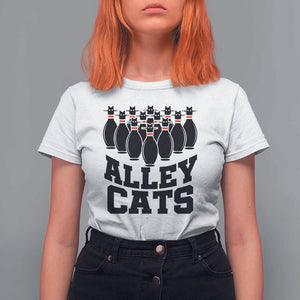 Funny Bowling T Shirt For Women Alley Cats Bowler Player Pins Strike TS11 White Print Your Wear