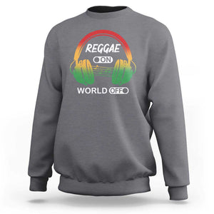 Reggae On World Off Sweatshirt Reggae King Music Rastafarian TS11 Charcoal Print Your Wear