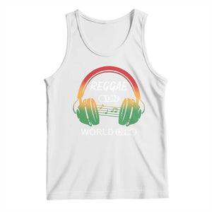Reggae On World Off Tank Top Reggae King Music Rastafarian TS11 White Print Your Wear