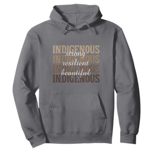 Proud Native American Indigenous Strong Resilient Beautiful Hoodie TS11 Charcoal Print Your Wear