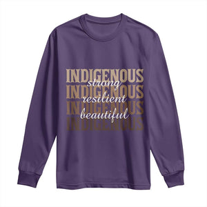 Proud Native American Indigenous Strong Resilient Beautiful Long Sleeve Shirt TS11 Purple Print Your Wear