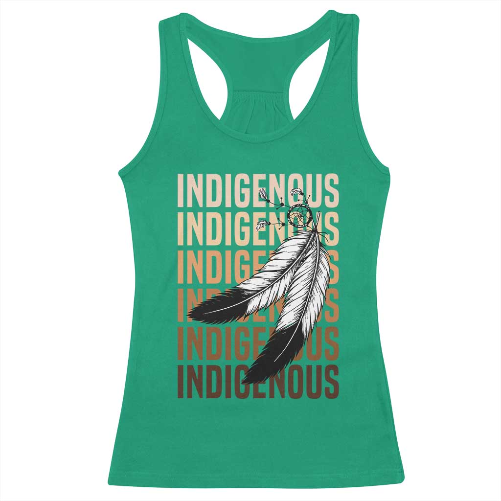 Indigenous Pride Racerback Tank Top Native American Heritage Feathers Dreamcatcher TS11 Irish Green Print Your Wear