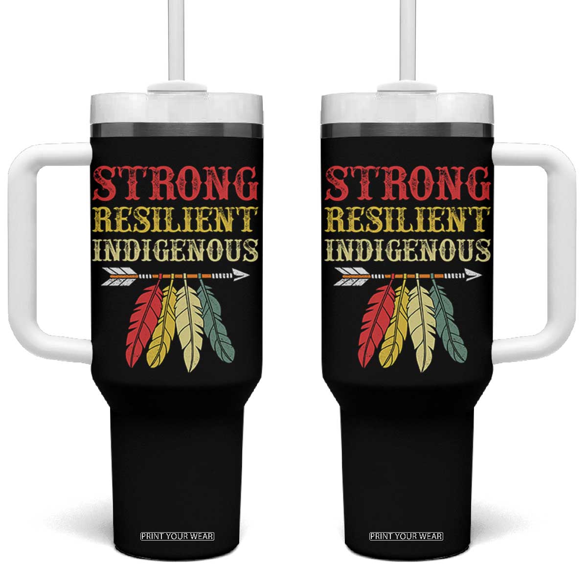 Native American Strong Resilient Indigenous Tumbler With Handle Retro Vintage Feathers TS11 One Size: 40 oz Black Print Your Wear