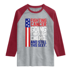 Fighting Cancer Going Through Chemo And Still This Sexy Raglan Shirt Vintage American Flag