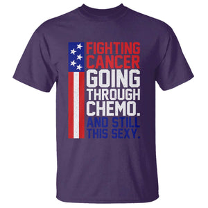 Fighting Cancer Going Through Chemo And Still This Sexy T Shirt Vintage American Flag