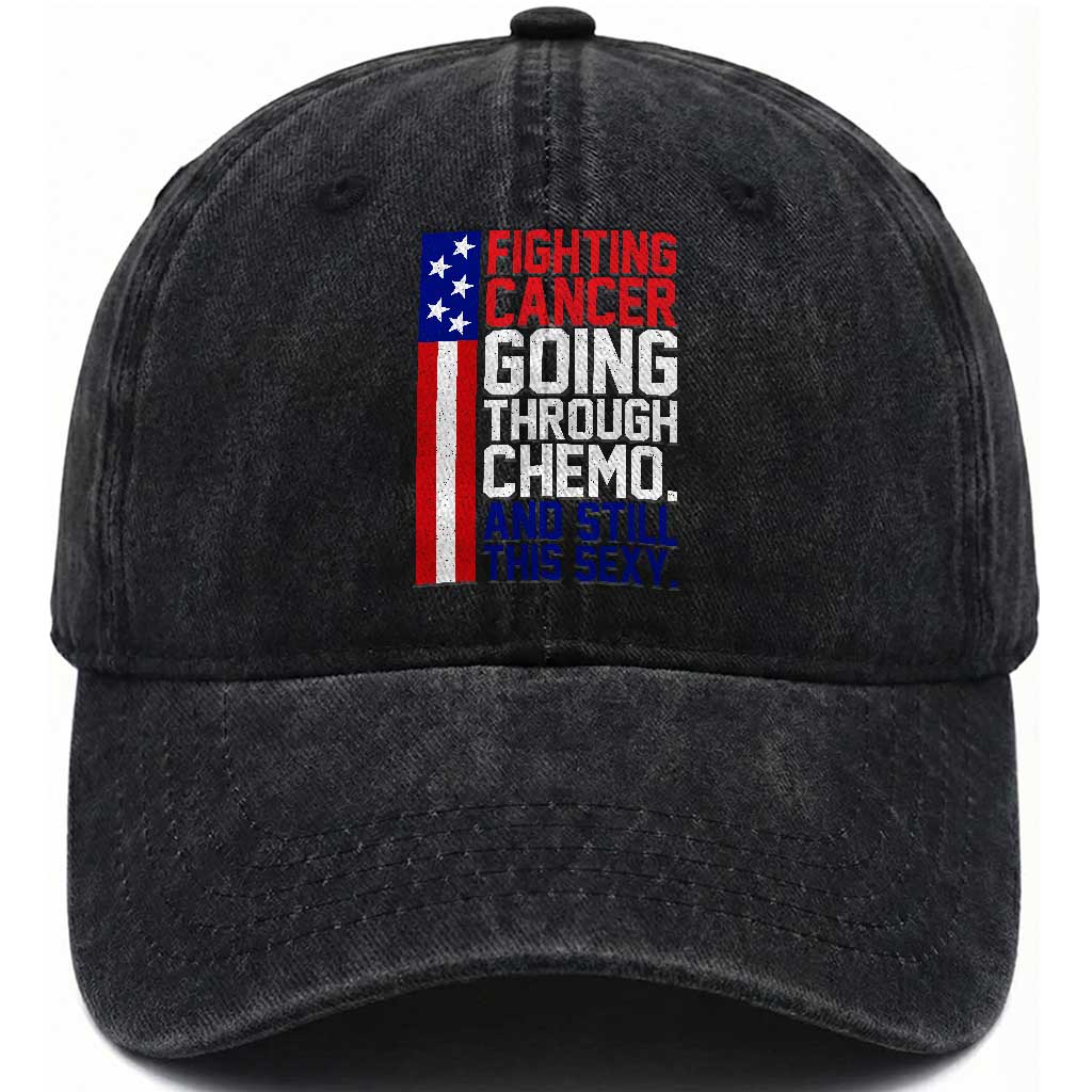 Fighting Cancer Going Through Chemo And Still This Sexy Washed Cotton Baseball Cap Vintage American Flag
