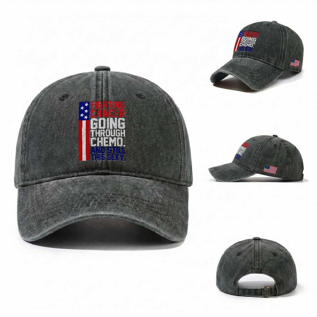 Fighting Cancer Going Through Chemo And Still This Sexy Washed Cotton Baseball Cap Vintage American Flag