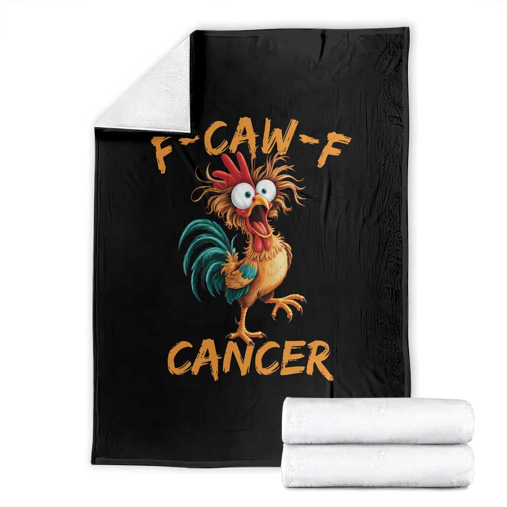 F Caw F Cancer Rooster Throw Blanket Cancer Fighter Chemo Patient Gift Chicken Meme