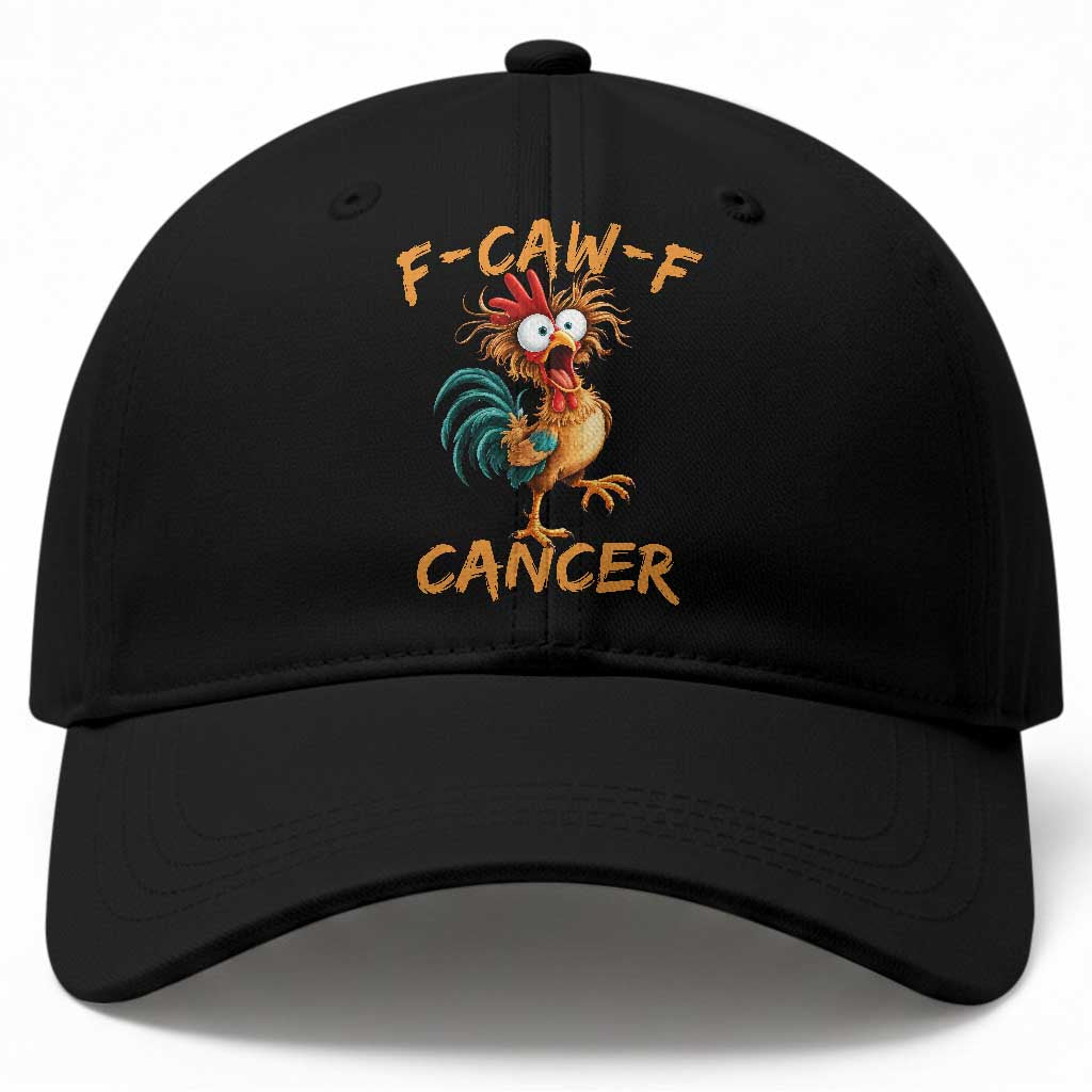 F Caw F Cancer Rooster Baseball Cap Cancer Fighter Chemo Patient Gift Chicken Meme