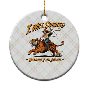 I Will Succeed Because I Am Insane Funny Cowgirl Riding Tiger Ceramic Ornament TS11 1pc Christmas Plaid Print Your Wear