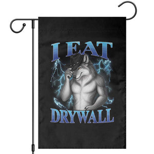 I Eat Drywall Funny Alpha Wolf Garden Flag Stupid Brainrot Meme Edging Werewolf Boootleg Graphic TS11 Black Print Your Wear