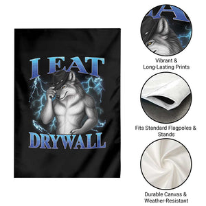 I Eat Drywall Funny Alpha Wolf Garden Flag Stupid Brainrot Meme Edging Werewolf Boootleg Graphic TS11 Print Your Wear