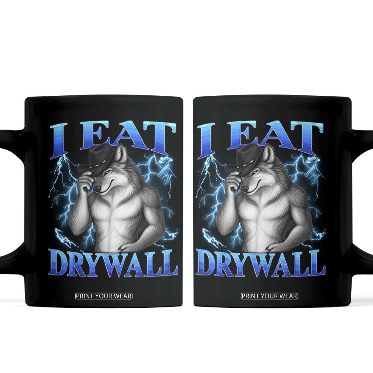 I Eat Drywall Funny Alpha Wolf Coffee Mug Stupid Brainrot Meme Edging Werewolf Boootleg Graphic TS11 Black Print Your Wear