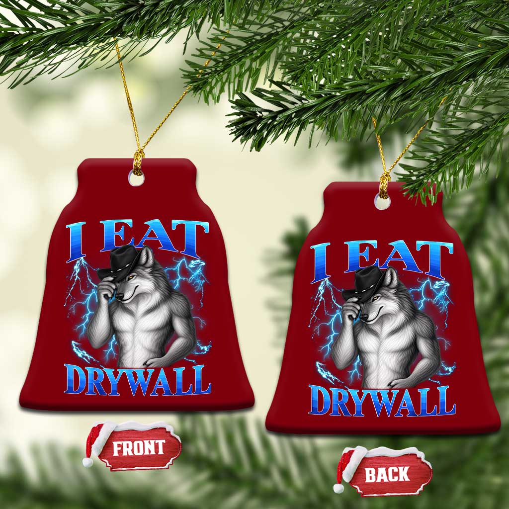 I Eat Drywall Funny Alpha Wolf Ceramic Ornament Stupid Brainrot Meme Edging Werewolf Boootleg Graphic TS11 Print Your Wear
