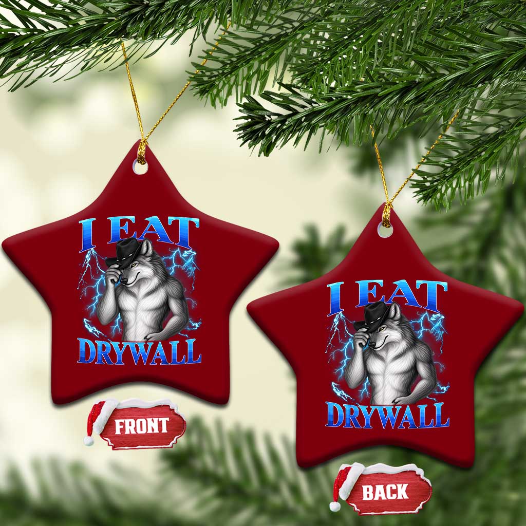 I Eat Drywall Funny Alpha Wolf Ceramic Ornament Stupid Brainrot Meme Edging Werewolf Boootleg Graphic TS11 Print Your Wear