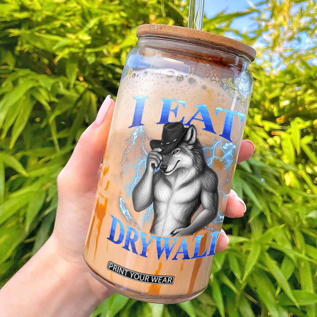 I Eat Drywall Funny Alpha Wolf Glass Can Stupid Brainrot Meme Edging Werewolf Boootleg Graphic TS11 Black Print Your Wear