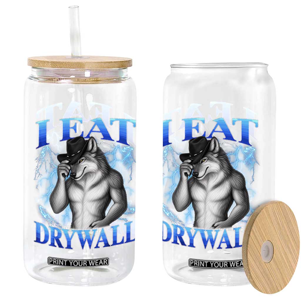 I Eat Drywall Funny Alpha Wolf Glass Can Stupid Brainrot Meme Edging Werewolf Boootleg Graphic TS11 Print Your Wear