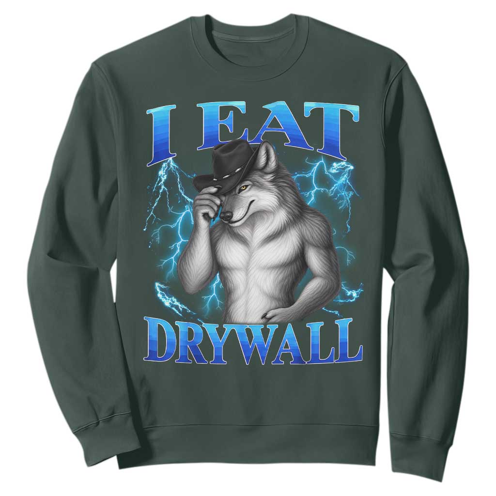 I Eat Drywall Funny Alpha Wolf Sweatshirt Stupid Brainrot Meme Edging Werewolf Boootleg Graphic TS11 Dark Forest Green Print Your Wear