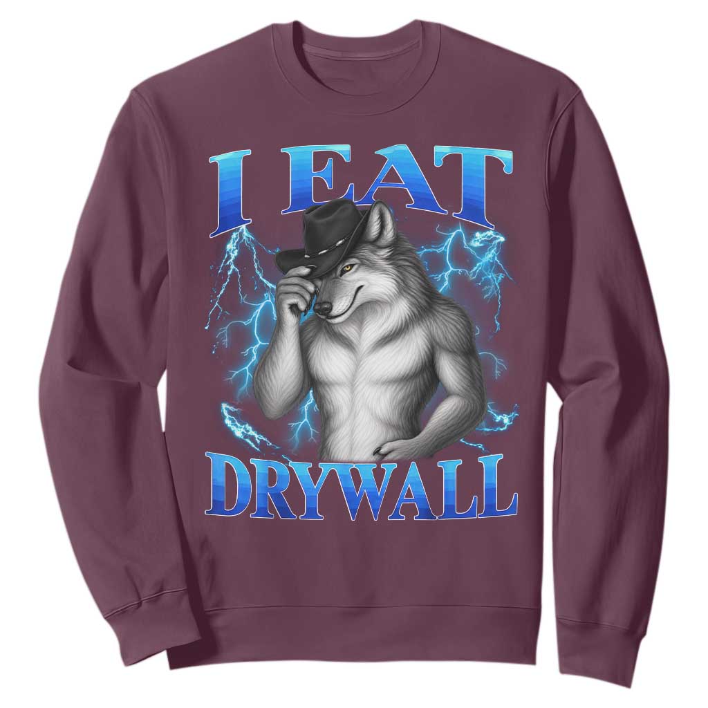 I Eat Drywall Funny Alpha Wolf Sweatshirt Stupid Brainrot Meme Edging Werewolf Boootleg Graphic TS11 Maroon Print Your Wear