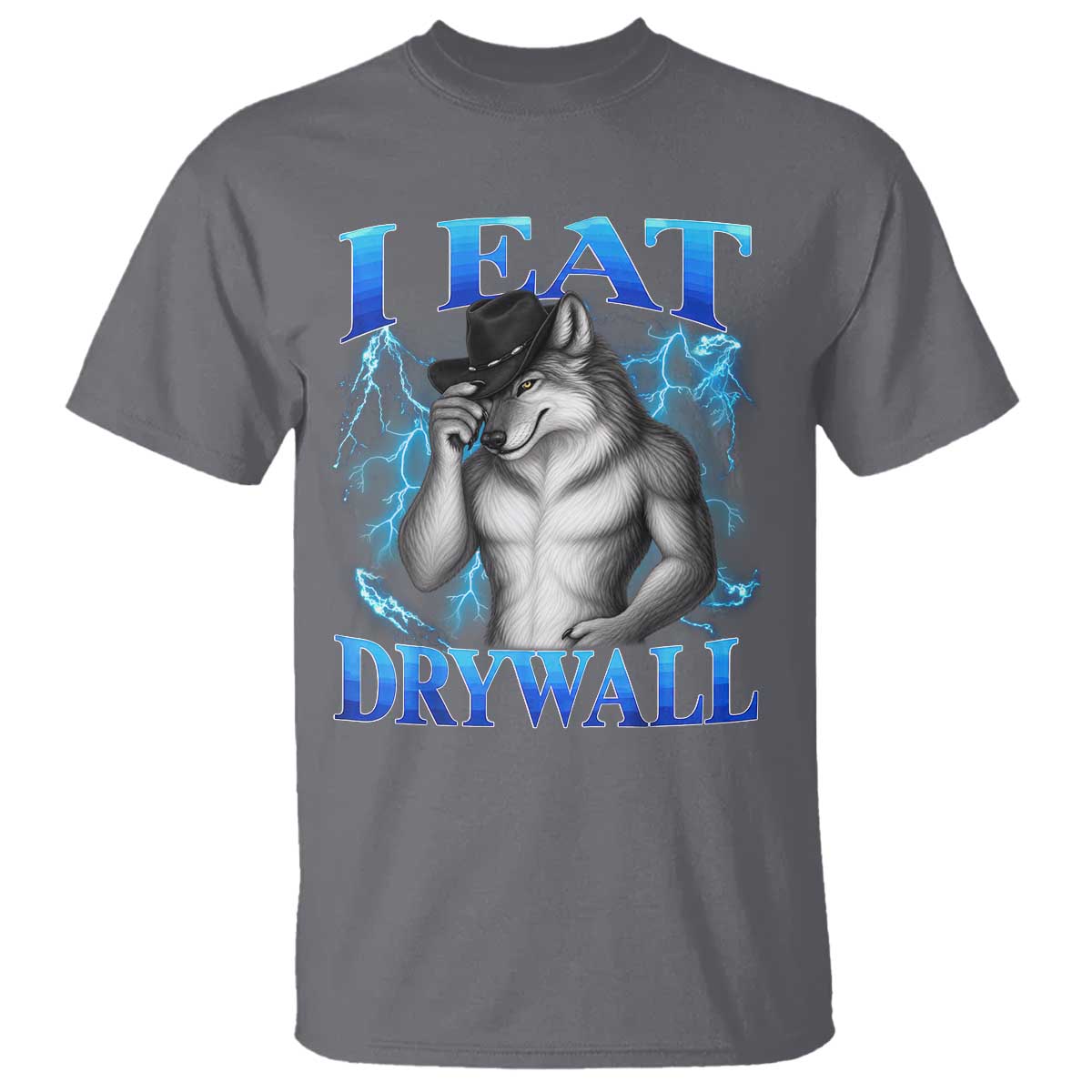 I Eat Drywall Funny Alpha Wolf T Shirt Stupid Brainrot Meme Edging Werewolf Boootleg Graphic TS11 Charcoal Print Your Wear