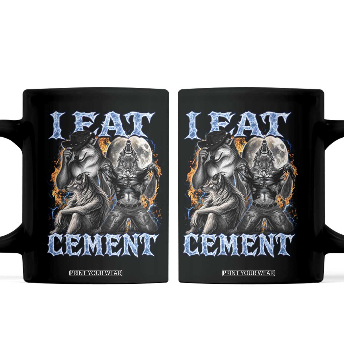 I Eat Cement Funny Alpha Wolf Meme Coffee Mug Stupid Brainrot Meme Edging Werewolf Boootleg Graphic TS11 Black Print Your Wear