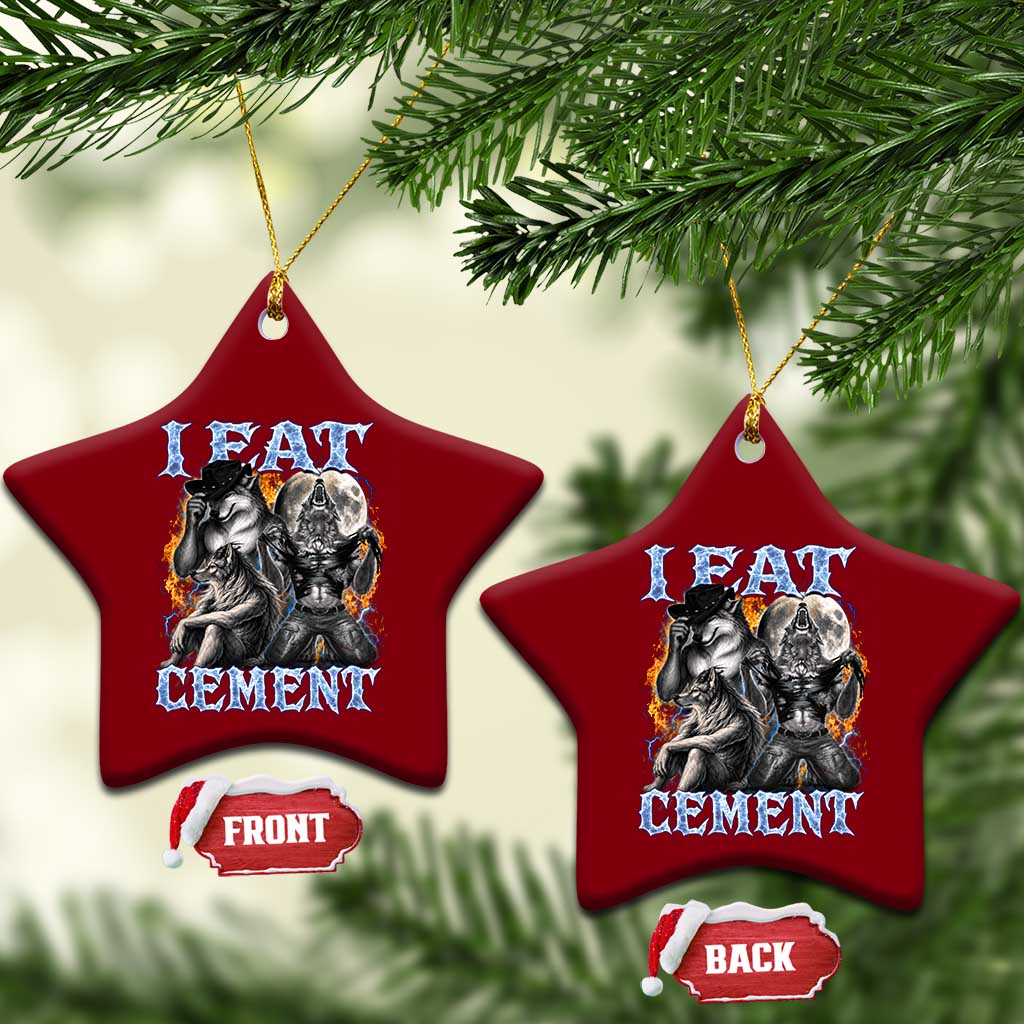 I Eat Cement Funny Alpha Wolf Meme Ceramic Ornament Stupid Brainrot Meme Edging Werewolf Boootleg Graphic TS11 Print Your Wear