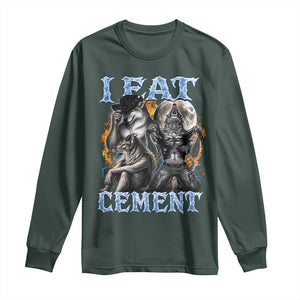 I Eat Cement Funny Alpha Wolf Meme Long Sleeve Shirt Stupid Brainrot Meme Edging Werewolf Boootleg Graphic TS11 Dark Forest Green Print Your Wear