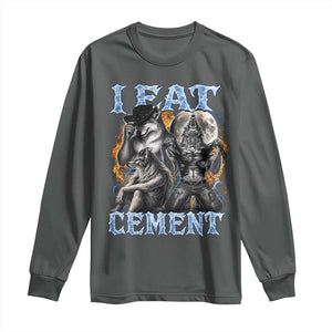 I Eat Cement Funny Alpha Wolf Meme Long Sleeve Shirt Stupid Brainrot Meme Edging Werewolf Boootleg Graphic TS11 Dark Heather Print Your Wear