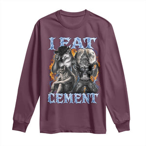 I Eat Cement Funny Alpha Wolf Meme Long Sleeve Shirt Stupid Brainrot Meme Edging Werewolf Boootleg Graphic TS11 Maroon Print Your Wear