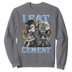 I Eat Cement Funny Alpha Wolf Meme Sweatshirt Stupid Brainrot Meme Edging Werewolf Boootleg Graphic TS11 Charcoal Print Your Wear