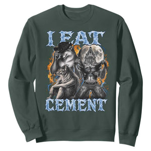 I Eat Cement Funny Alpha Wolf Meme Sweatshirt Stupid Brainrot Meme Edging Werewolf Boootleg Graphic TS11 Dark Forest Green Print Your Wear