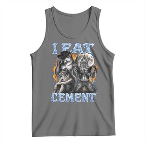 I Eat Cement Funny Alpha Wolf Meme Tank Top Stupid Brainrot Meme Edging Werewolf Boootleg Graphic TS11 Black Heather Print Your Wear