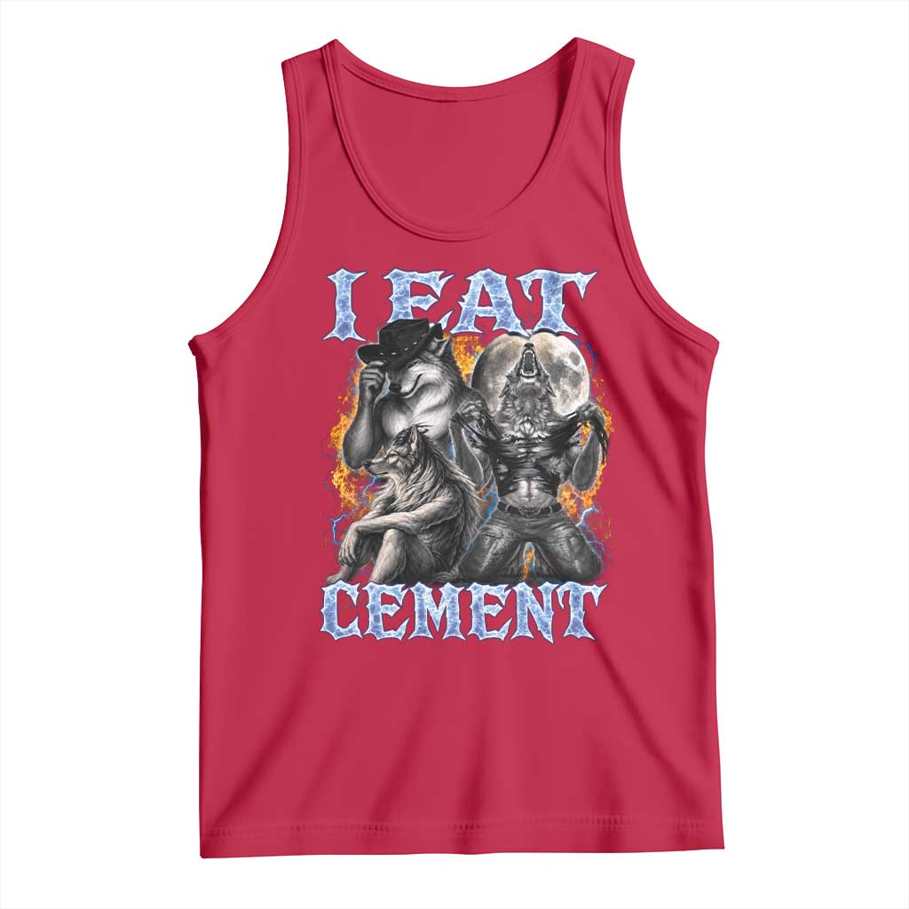I Eat Cement Funny Alpha Wolf Meme Tank Top Stupid Brainrot Meme Edging Werewolf Boootleg Graphic TS11 Red Print Your Wear