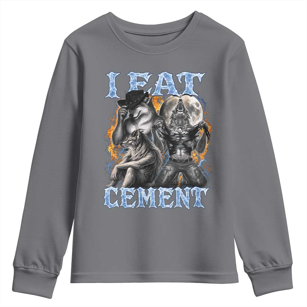 I Eat Cement Funny Alpha Wolf Meme Youth Sweatshirt Stupid Brainrot Meme Edging Werewolf Boootleg Graphic TS11 Charcoal Print Your Wear
