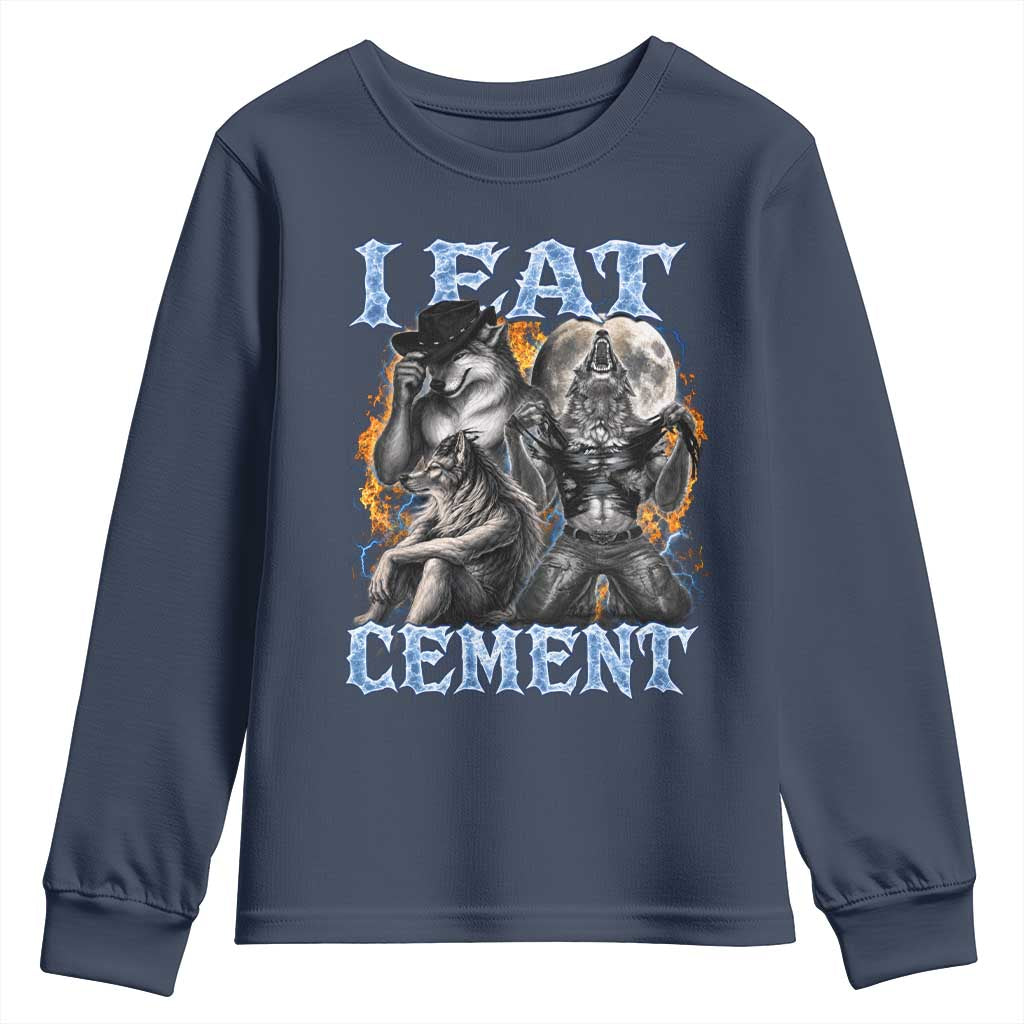 I Eat Cement Funny Alpha Wolf Meme Youth Sweatshirt Stupid Brainrot Meme Edging Werewolf Boootleg Graphic TS11 Navy Print Your Wear