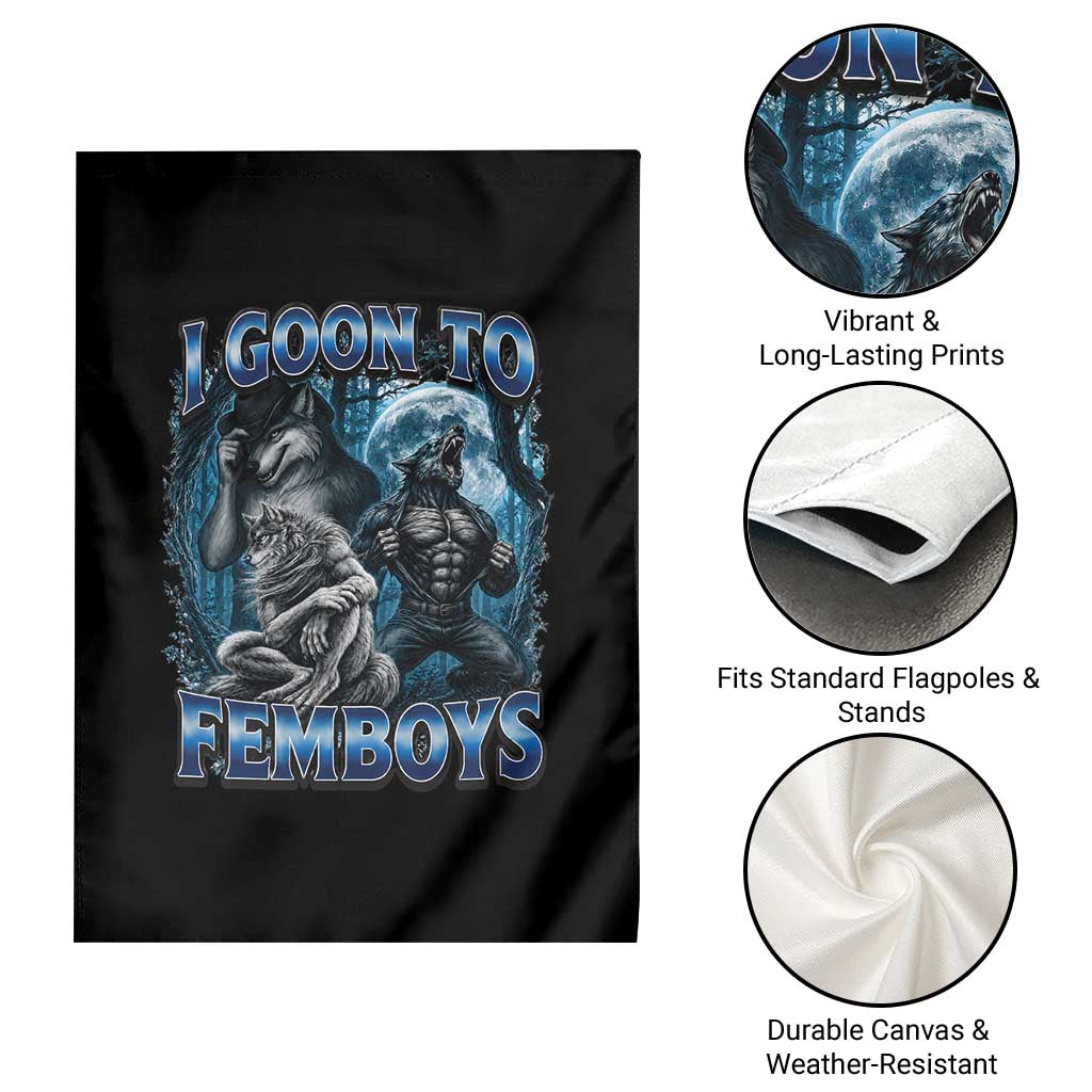 I Goon to Femboys Funny Edging Alpha Wolf Garden Flag Stupid Brainrot Meme TS11 Print Your Wear