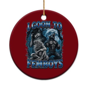 I Goon to Femboys Funny Edging Alpha Wolf Ceramic Ornament Stupid Brainrot Meme TS11 1pc Red Print Your Wear