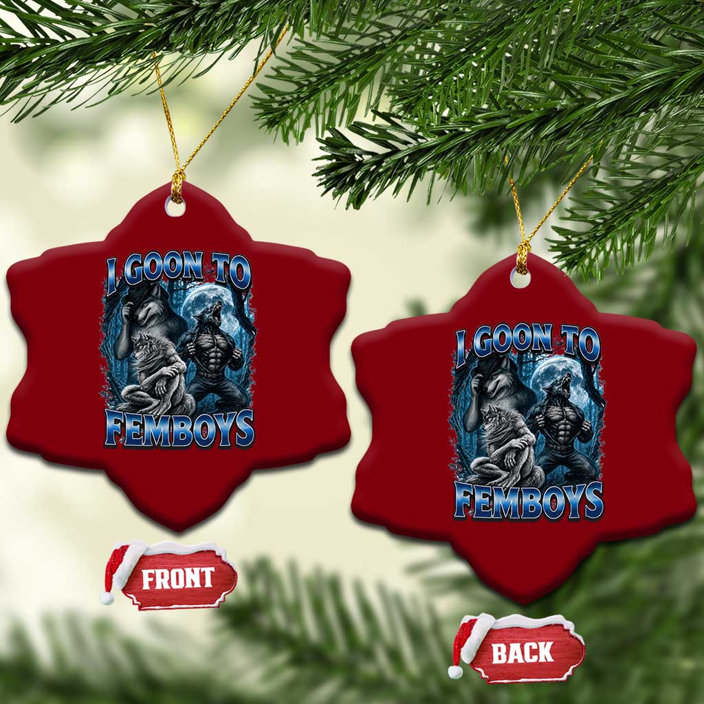 I Goon to Femboys Funny Edging Alpha Wolf Ceramic Ornament Stupid Brainrot Meme TS11 Print Your Wear