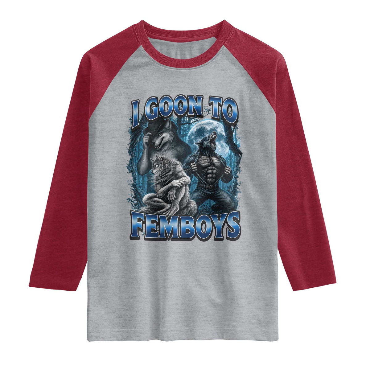 I Goon to Femboys Funny Edging Alpha Wolf Raglan Shirt Stupid Brainrot Meme TS11 Heather Gray Heather Red Print Your Wear