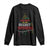 Funny Christmas Long Sleeve Shirt On The Naughty List And I Regret Nothing Xmas Tree TS11 Black Print Your Wear